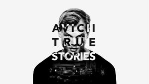 Avicii: True Stories's poster