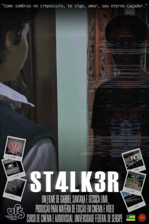 ST4LK3R's poster
