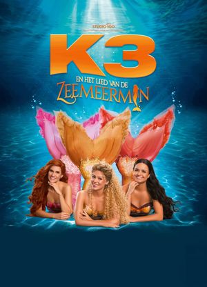 K3 en Het Lied van de Zeemeermin's poster