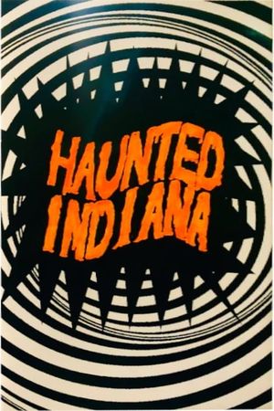 Haunted Indiana's poster