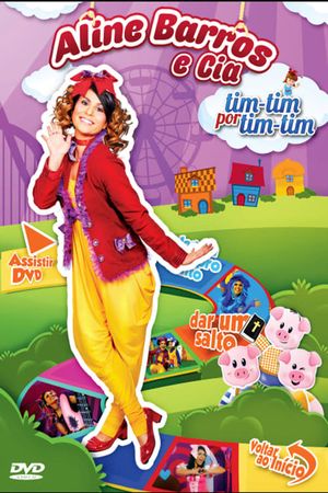 Aline Barros e Cia - Tim-Tim por Tim-Tim's poster