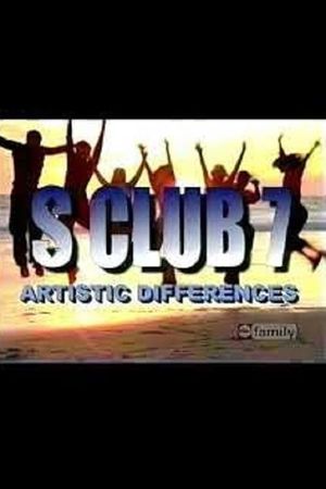 S Club 7: Artistic Differences's poster