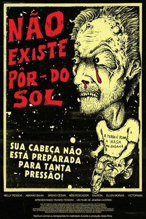 Não Existe Pôr do Sol's poster