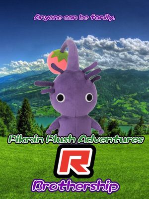 Pikmin Plush Adventures R: Brothership's poster