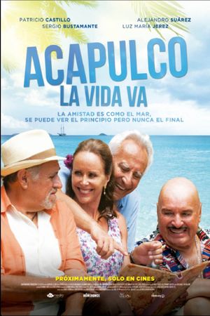 Acapulco La vida va's poster