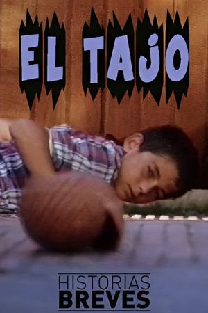 Historias Breves 0: El tajo's poster