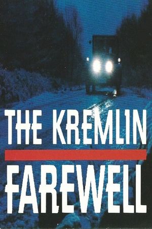 Kremlin Farewell's poster