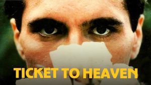 Ticket to Heaven's poster