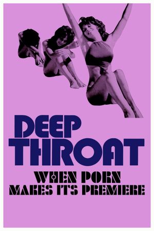 Deep Throat: When Porn Makes Its Premiere's poster