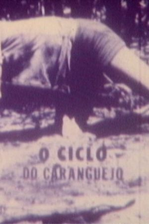 O Ciclo do Caranguejo's poster
