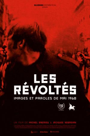Les révoltés: images et paroles de Mai 1968's poster