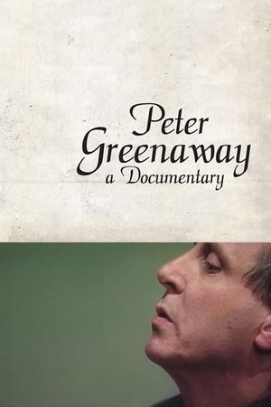 Peter Greenaway: A Documentary's poster