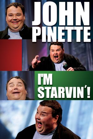 John Pinette: I'm Starvin'!'s poster