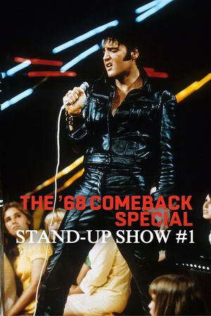 '68 Comeback Special Stand-Up Show #1's poster