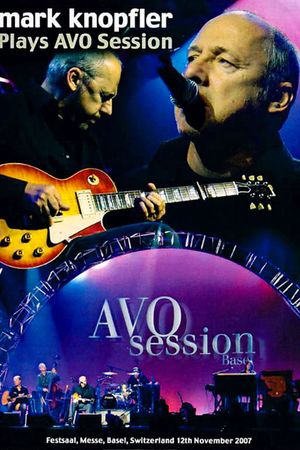 Mark Knopfler - AVO Session Basel's poster