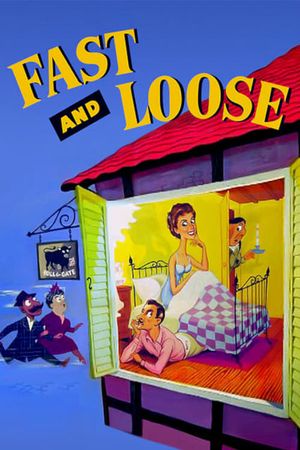Fast and Loose's poster