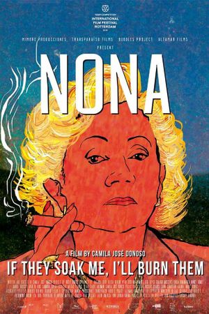 Nona: If They Soak Me, I'll Burn Them's poster