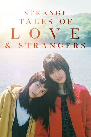 Strange Tales of Love and Strangers's poster