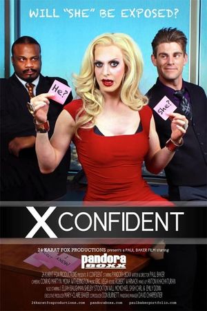 X Confident's poster