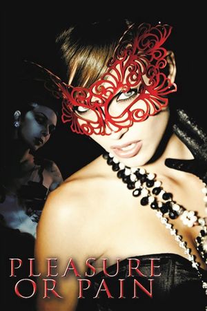 Pleasure or Pain's poster