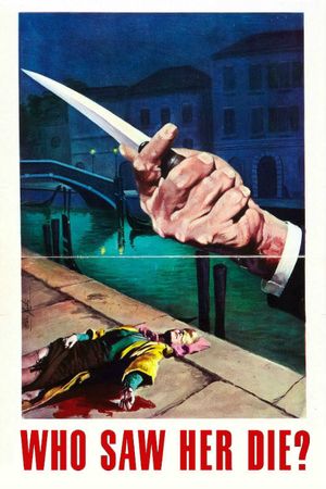 Who Saw Her Die?'s poster