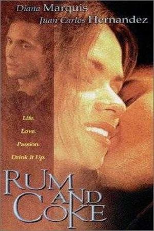 Rum and Coke's poster