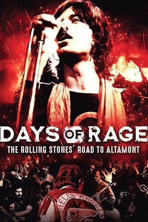 Days of Rage: the Rolling Stones' Road to Altamont's poster