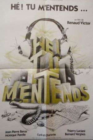 Hé! Tu m'entends?'s poster