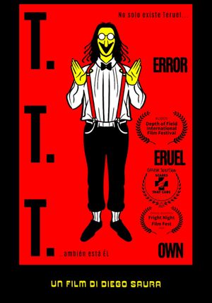 T.T.T. [Terror in Teruel Town]'s poster