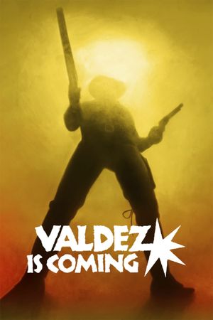 Valdez Is Coming's poster
