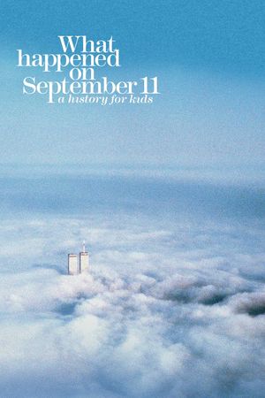 What Happened on September 11's poster