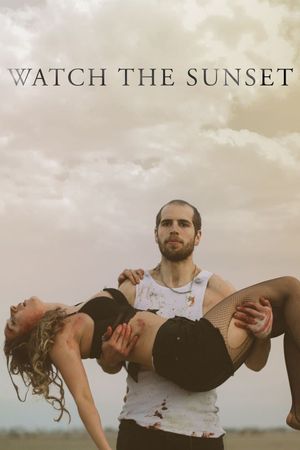 Watch the Sunset's poster