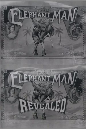 The Terrible Elephant Man Revealed's poster
