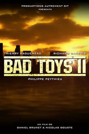 Bad Toys II's poster