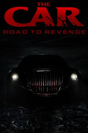 The Car: Road to Revenge's poster