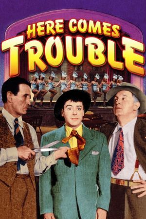 Here Comes Trouble's poster