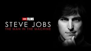 Steve Jobs: The Man in the Machine's poster