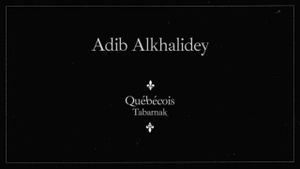 Adib Alkhalidey: Québécois Tabarnak's poster