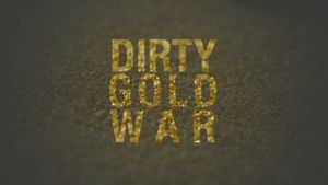 Dirty Gold War's poster