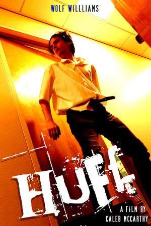 HUFF's poster