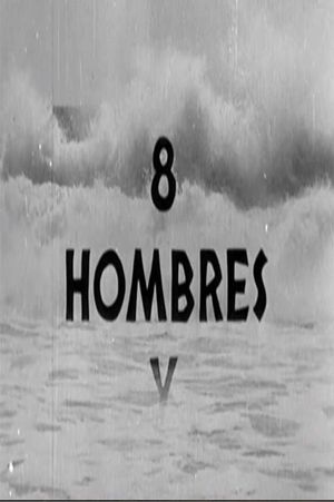 Ocho hombres y una mujer's poster