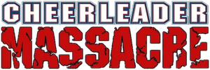 Cheerleader Massacre's poster