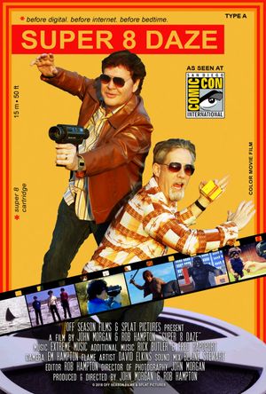 Super 8 Daze's poster