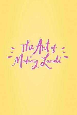 The Art of Making Landi's poster
