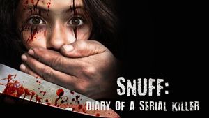 Snuff: Diary of a Serial Killer's poster