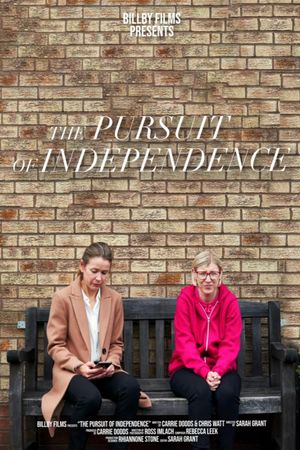 The Pursuit of Independence's poster