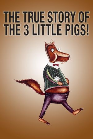The True Story of the Three Little Pigs's poster
