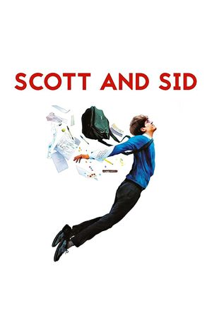 Scott and Sid's poster