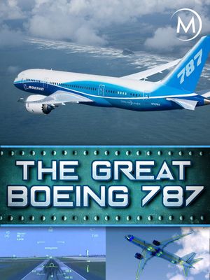 The Great Boeing 787's poster