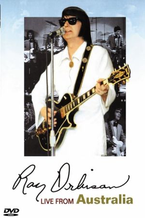 Roy Orbison: Live From Australia's poster